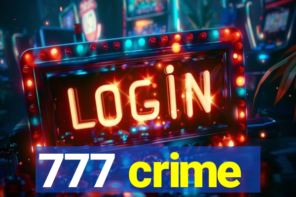 777 crime